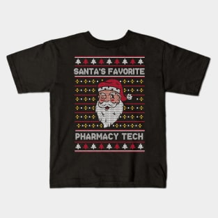 Santa's Favorite Pharmacy Tech // Funny Ugly Christmas Sweater // Pharmacy Technician Holiday Xmas Kids T-Shirt